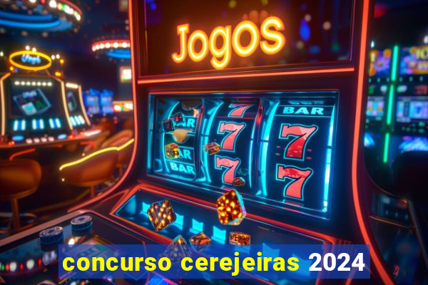 concurso cerejeiras 2024